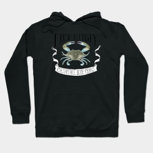 Fresh 'N Feisty Chesapeake Blue Crabs Hoodie